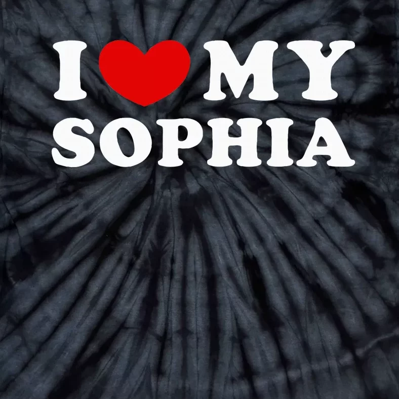 I Love My Sophia Tie-Dye T-Shirt