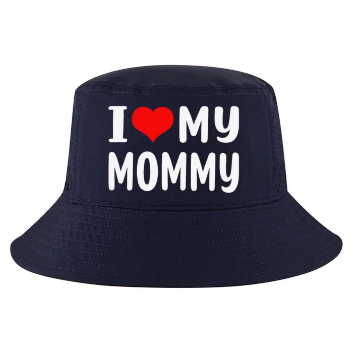 I Love My Mommy Funny Mothers Day Gifts For Mom Mama Cool Comfort Performance Bucket Hat