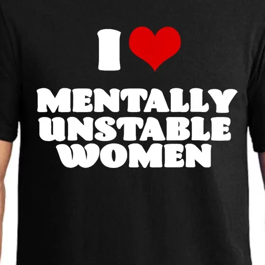 I Love Mentally Unstable Red Heart Funny Sarcastic Pajama Set