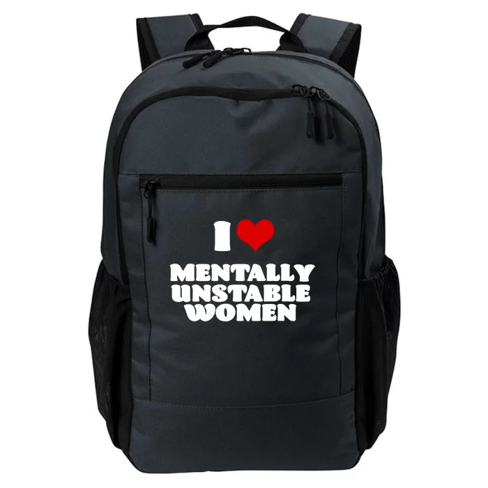 I Love Mentally Unstable Red Heart Funny Sarcastic Daily Commute Backpack