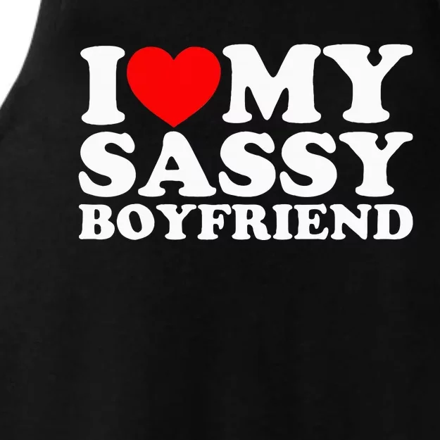 I Love My Sassy Boyfriend Bf Ladies Tri-Blend Wicking Tank