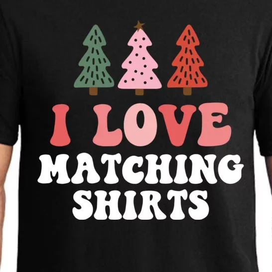 I Love Matching Christmas Shirts Xmas Couple Wife Girlfriend Pajama Set