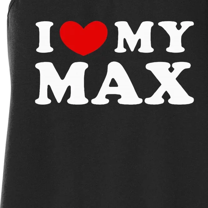 I Love My Max Women's Racerback Tank