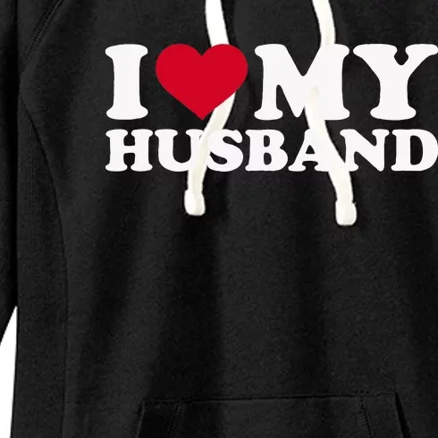 I Love My Husband Women's Fleece Hoodie