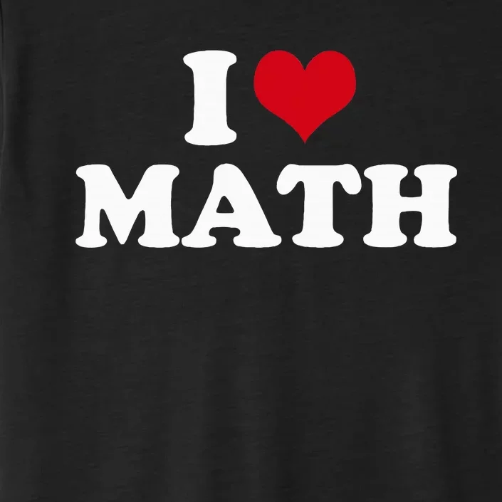 I Love Math ChromaSoft Performance T-Shirt