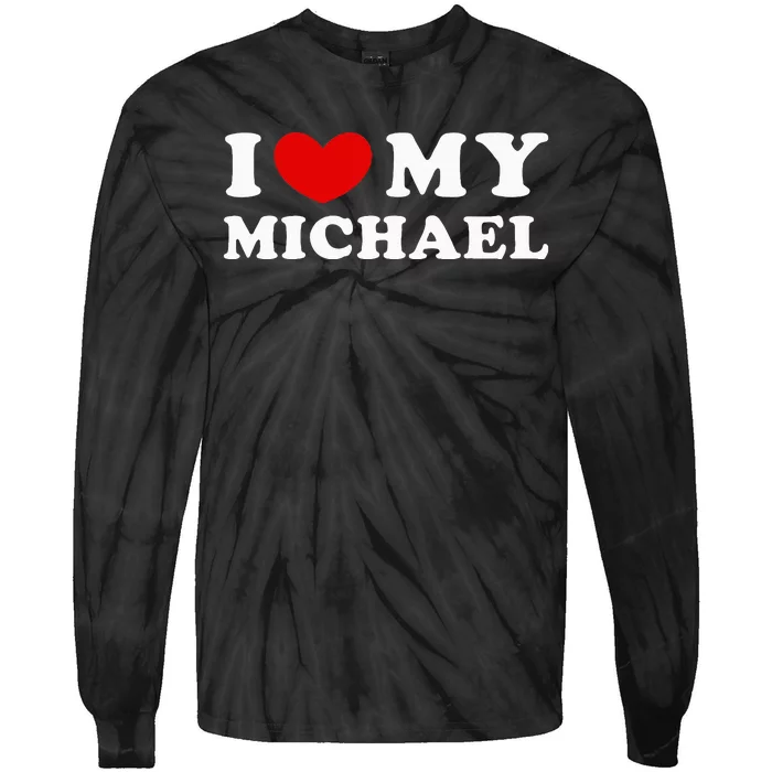 I Love My Michael Tie-Dye Long Sleeve Shirt