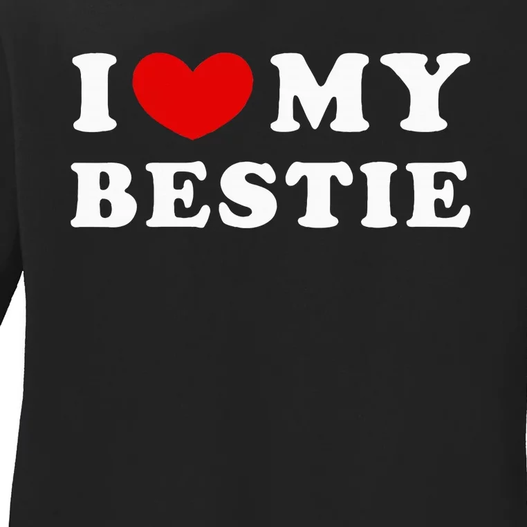 I Love My Bestie Ladies Long Sleeve Shirt