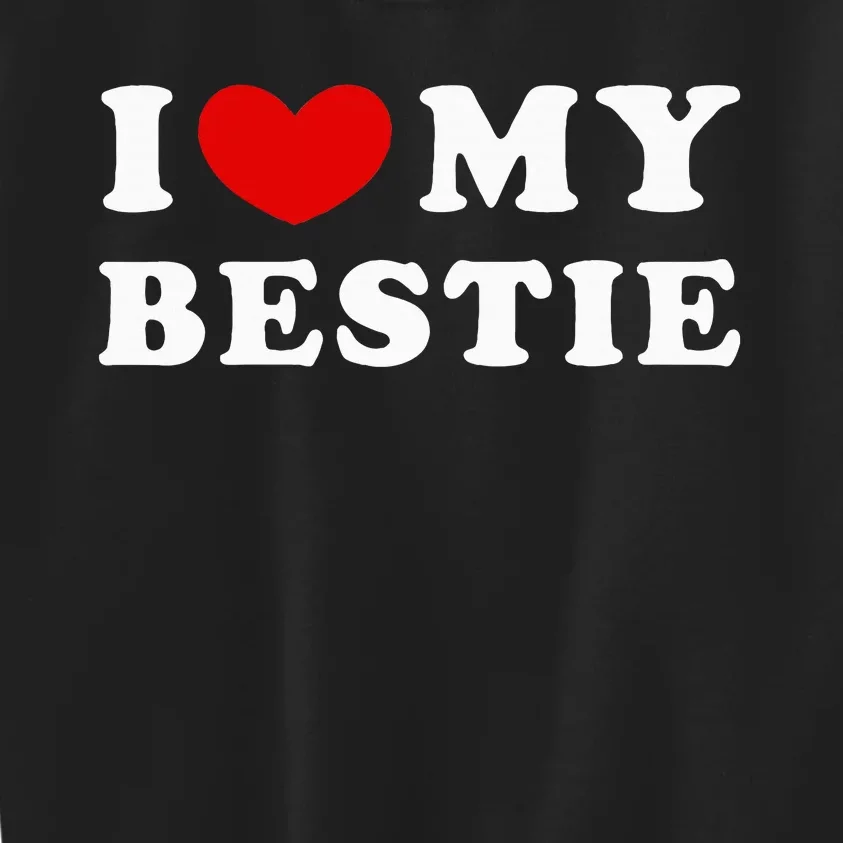 I Love My Bestie Kids Sweatshirt