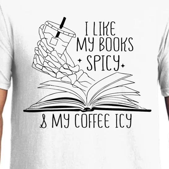 I Like My Books Spicy and My Coffee Icy Skeleton Hand Book Pajama Set