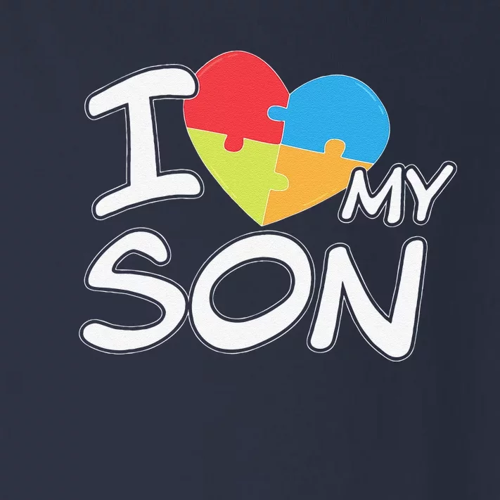 I Love My Autistic Son Autism Awareness Month Toddler Long Sleeve Shirt