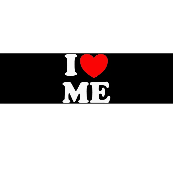 I Love Me I Red Heart Me Bumper Sticker