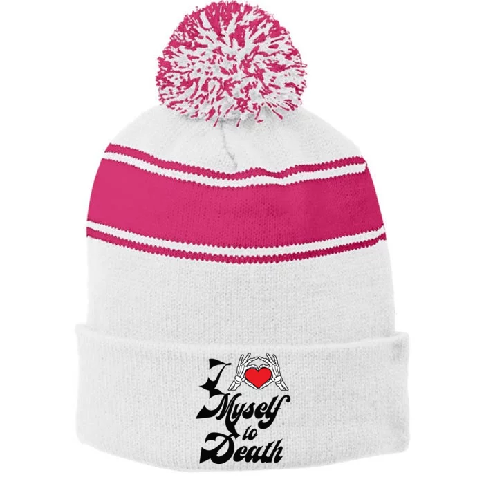 I Love Myself To Death Limited Stripe Pom Pom Beanie