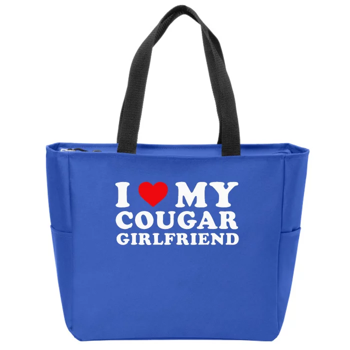 I Love My Cougar Girlfriend I Heart My Cougar GF Zip Tote Bag