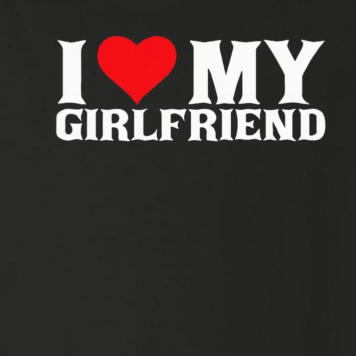 I Love My Girlfriend Toddler Long Sleeve Shirt