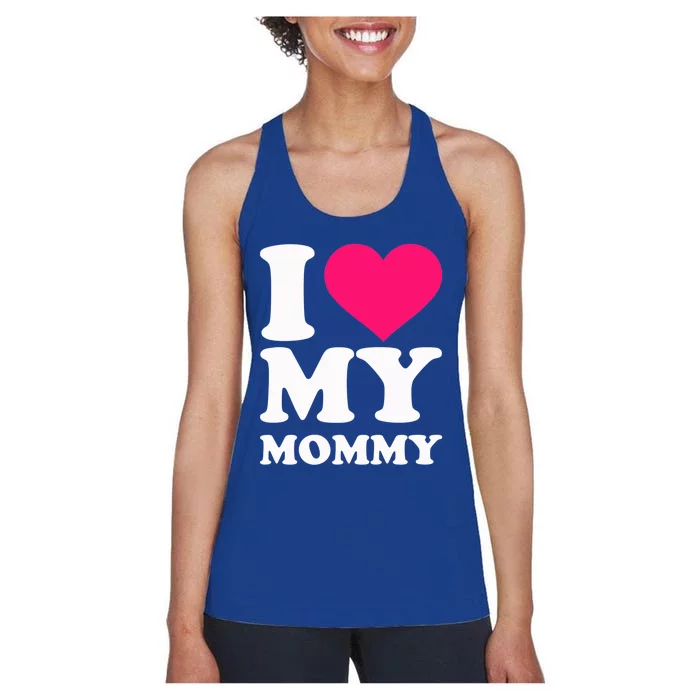 I Love My Mommy Cute Gift Women's Racerback Tank