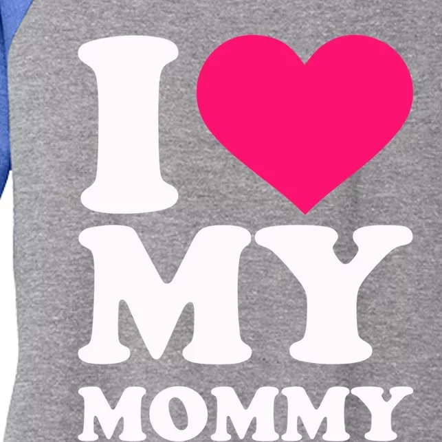 I Love My Mommy Cute Gift Women's Tri-Blend 3/4-Sleeve Raglan Shirt