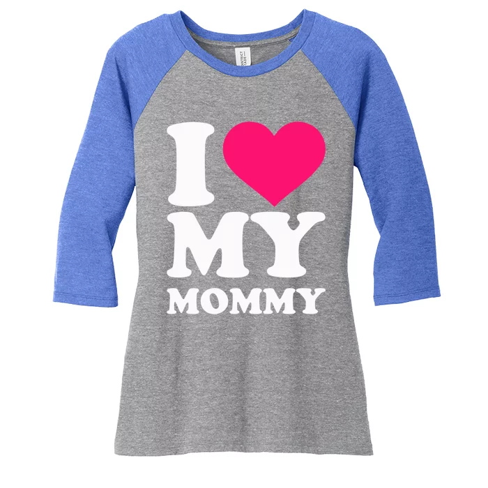 I Love My Mommy Cute Gift Women's Tri-Blend 3/4-Sleeve Raglan Shirt