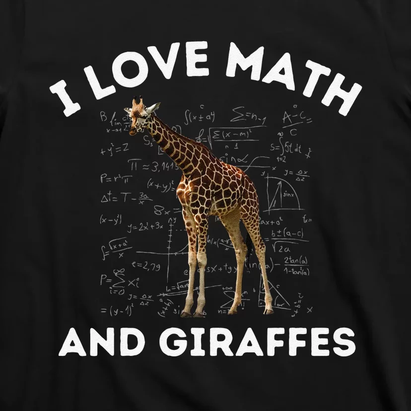 I Love Math And Giraffes Algebra STEM Teacher T-Shirt