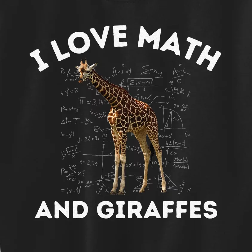 I Love Math And Giraffes Algebra STEM Teacher Kids Sweatshirt