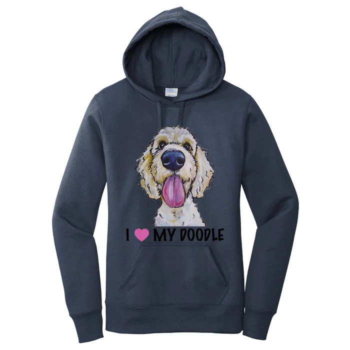 I Love My Doodle Gift Golden Doodle Gift Women's Pullover Hoodie