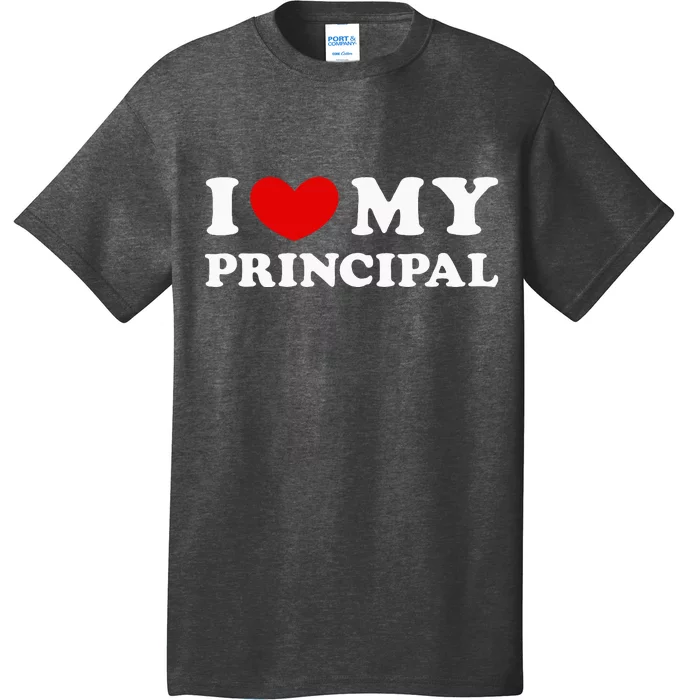 I Love My Principal I Heart My Principal T-Shirt