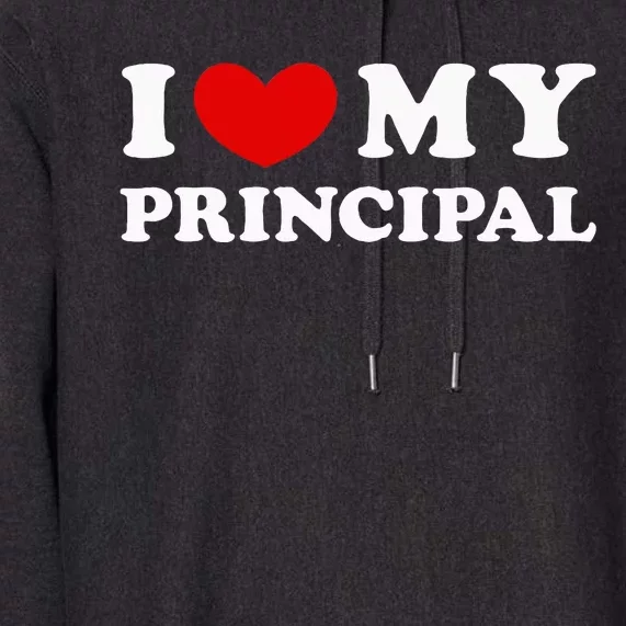 I Love My Principal I Heart My Principal Premium Hoodie