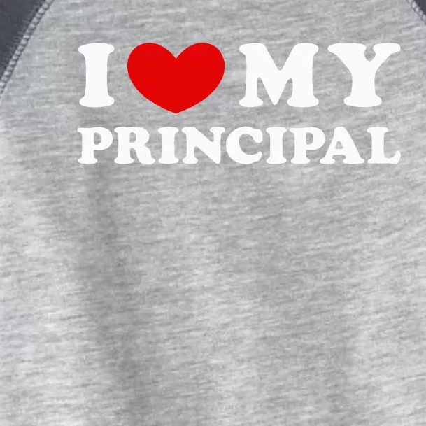 I Love My Principal I Heart My Principal Toddler Fine Jersey T-Shirt