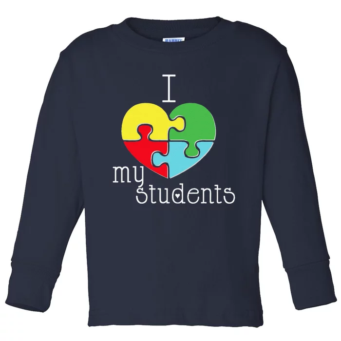 I Love My Students Autism Awareness Puzzle Teacher Toddler Long Sleeve Shirt