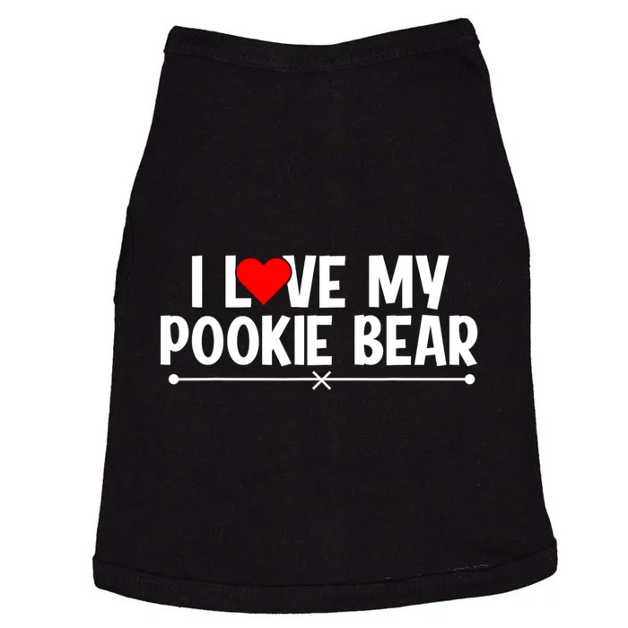 I Love My Pookie Bear ValentineS Day Doggie Tank