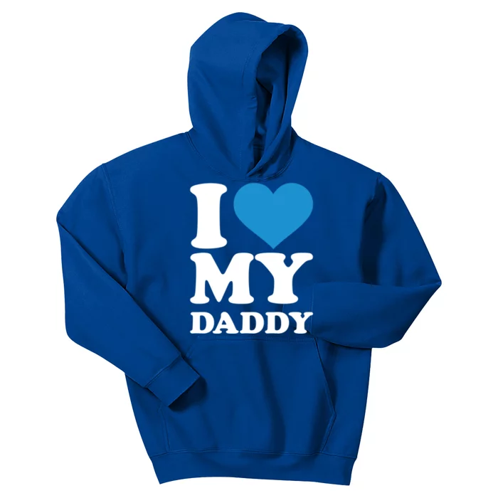 I Love My Daddy Gift Kids Hoodie