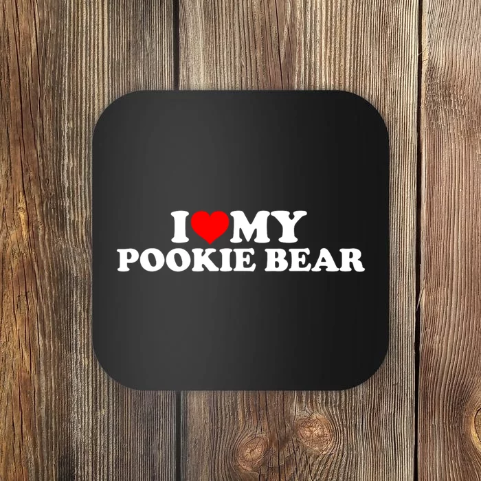 I Love My Pookie Bear ValentineS Day Coaster