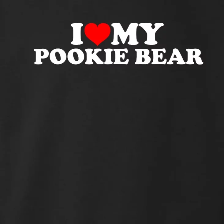 I Love My Pookie Bear ValentineS Day Toddler Hoodie