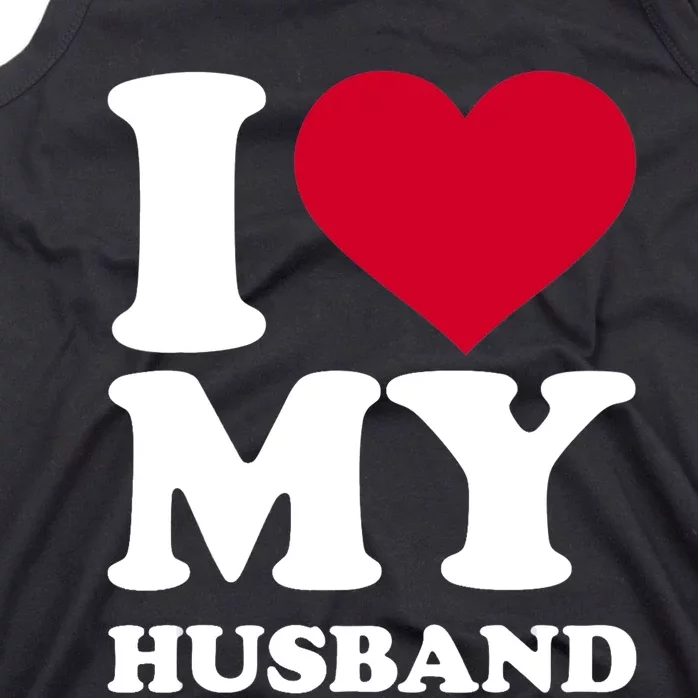 I Love My Husband TShirt Tank Top