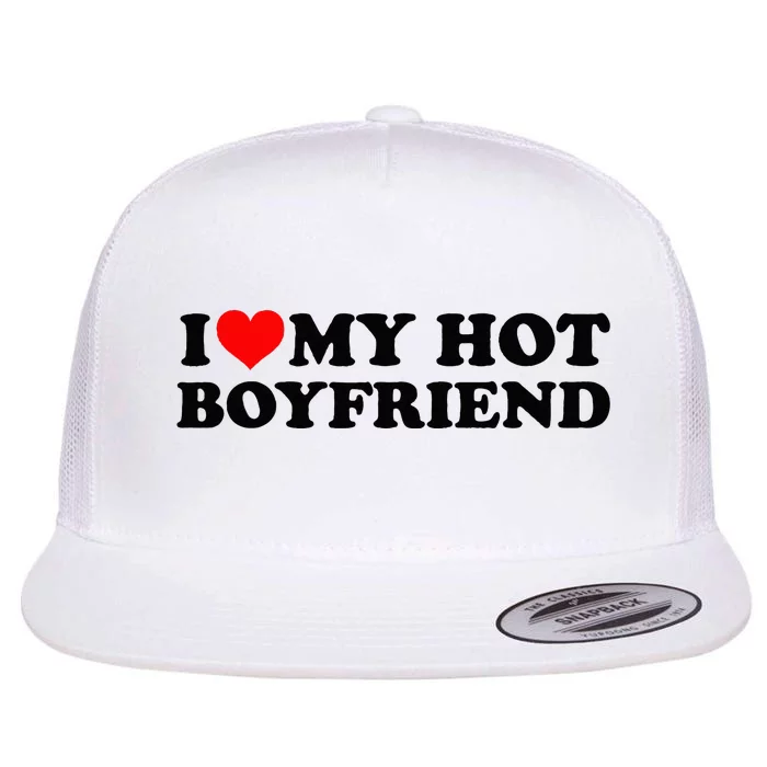 I Love My Hot Boyfriend BF I Heart My Hot Boyfriend White Flat Bill Trucker Hat