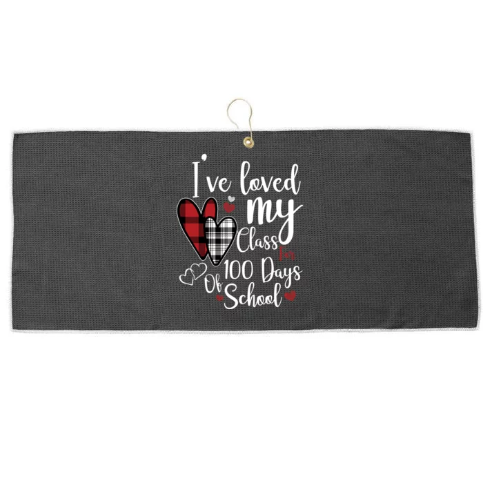 I've Loved My Class For 100 Days School Cute Valentine Large Microfiber Waffle Golf Towel