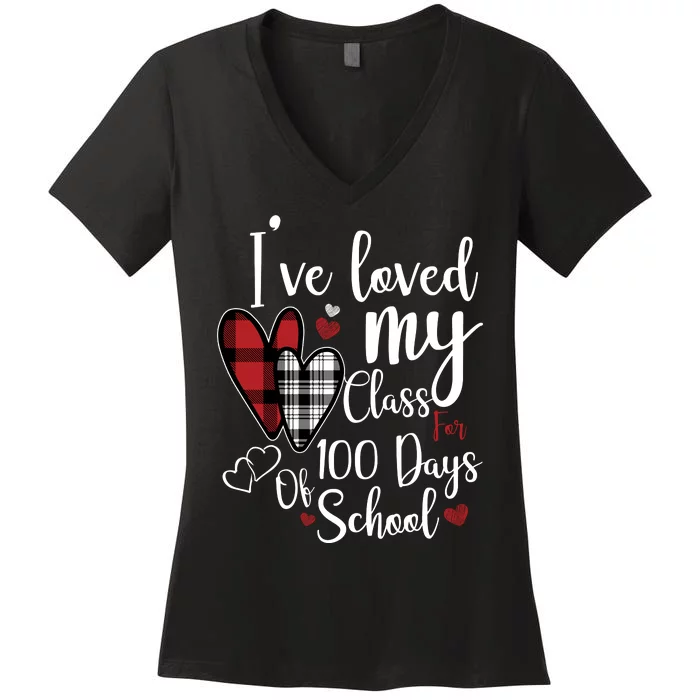 I've Loved My Class For 100 Days School Cute Valentine Women's V-Neck T-Shirt