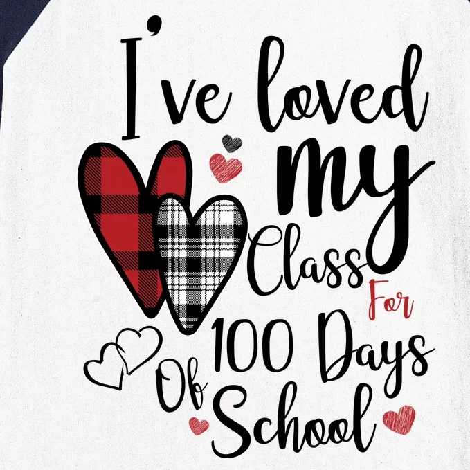 I've Loved My Class For 100 Days School Cute Valentine Baseball Sleeve Shirt