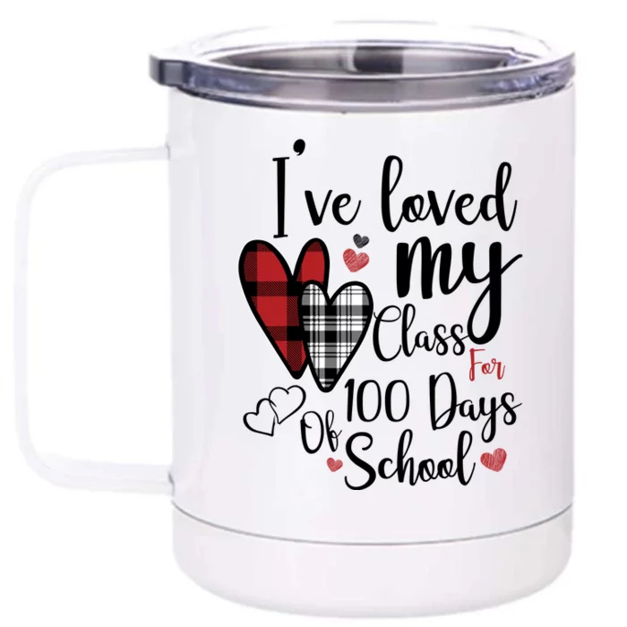 I've Loved My Class For 100 Days School Cute Valentine Front & Back 12oz Stainless Steel Tumbler Cup