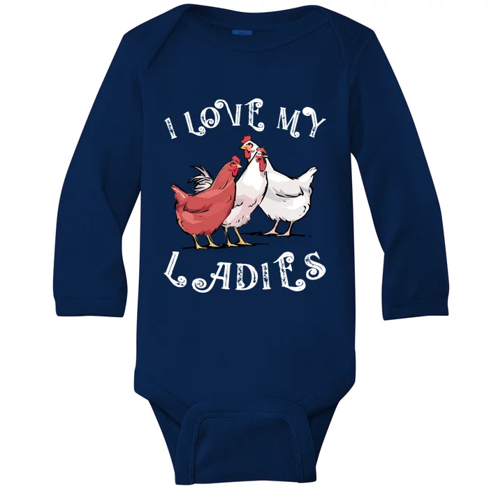 I Love My Ladies Chicken Farmer Crazy Lady Christmas Gift Baby Long Sleeve Bodysuit