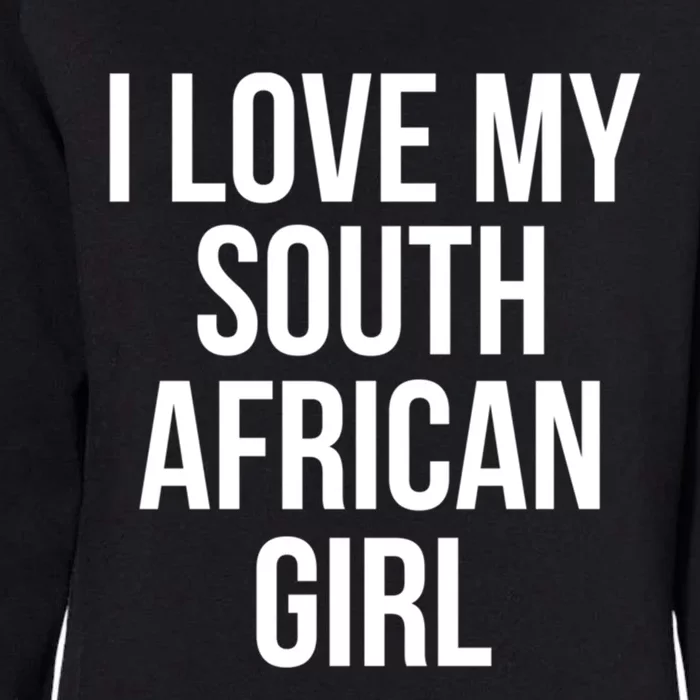 I Love My South African Gift Womens California Wash Sweatshirt