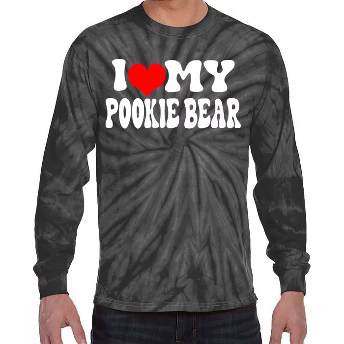 I Love My Pookie Bear ValentineS Day Tie-Dye Long Sleeve Shirt