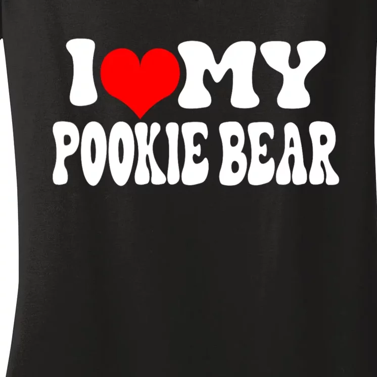 I Love My Pookie Bear ValentineS Day Women's V-Neck T-Shirt