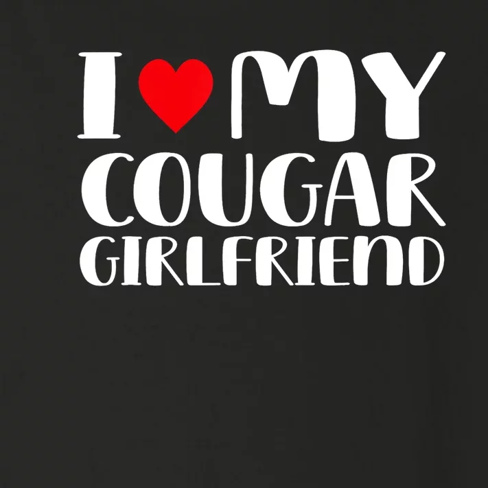 I Love My Cougar Girlfriend Toddler Long Sleeve Shirt