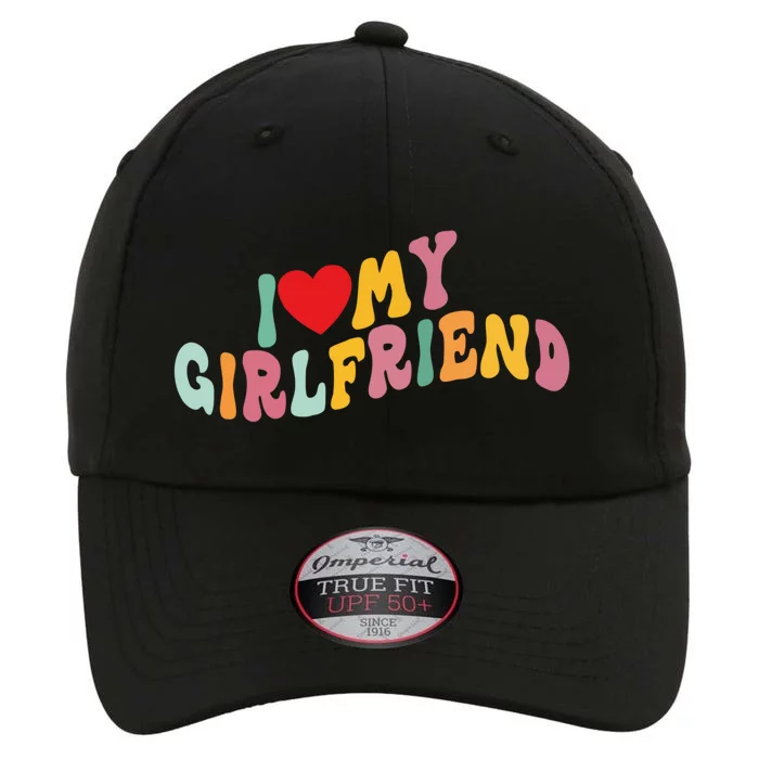 I Love My Girlfriend Groovy I Red Heart My Girlfriend Gf Gift The Original Performance Cap