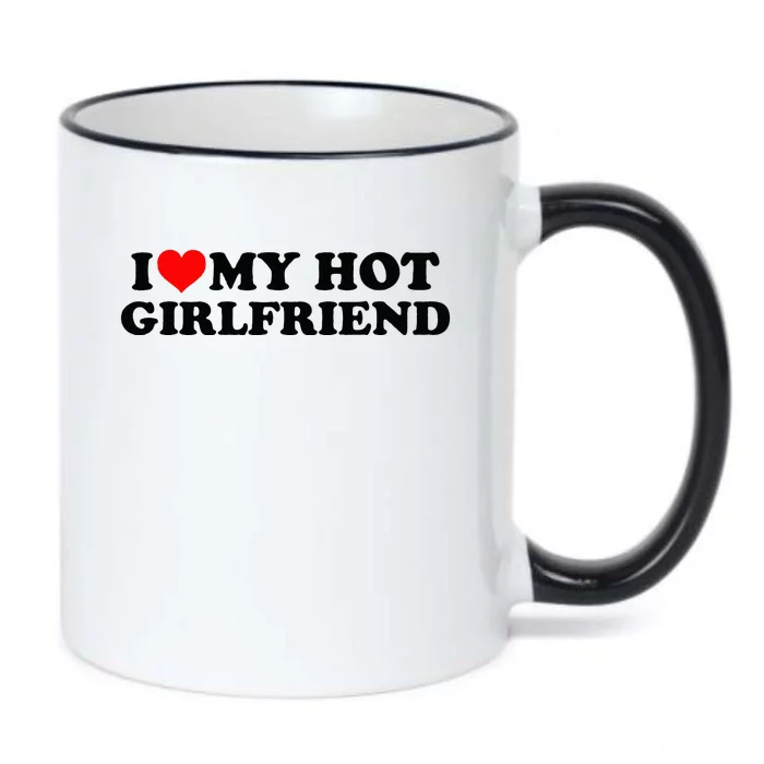 I Love My Hot Girlfriend GF I Heart My Hot Girlfriend White Black Color Changing Mug