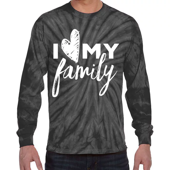 I Love My Family Relatives Party Families Reunion Tie-Dye Long Sleeve Shirt