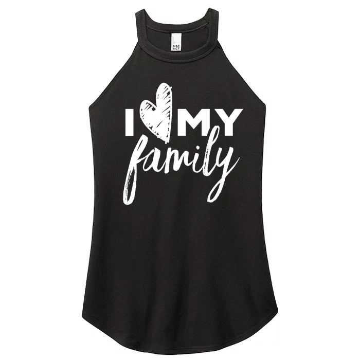 I Love My Family Relatives Party Families Reunion Women’s Perfect Tri Rocker Tank