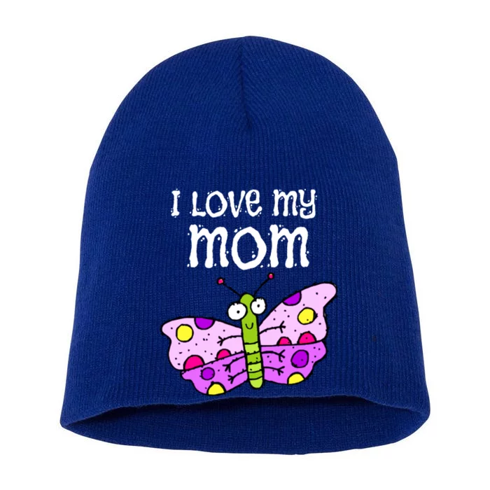 I Love My Mom Butterfly Meaningful Gift Short Acrylic Beanie