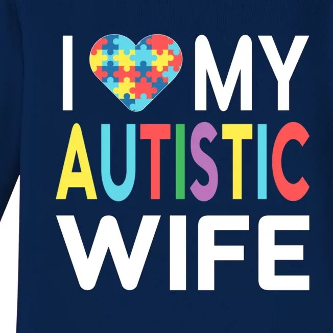 I Love My Autistic Wife I Heart My Wife With Autism Cute Gift Baby Long Sleeve Bodysuit