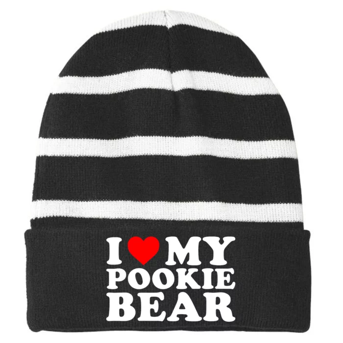 I Love My Pookie Bear ValentineS Day Striped Beanie with Solid Band